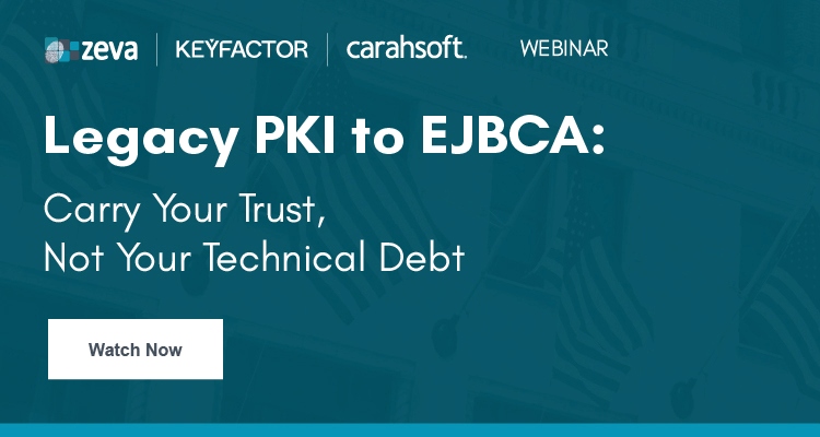 Legacy PKI to EJBCA: Carry Your Trust, Not Your Technical Debt