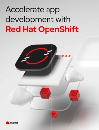 Accelerate App Development with Red Hat OpenShift