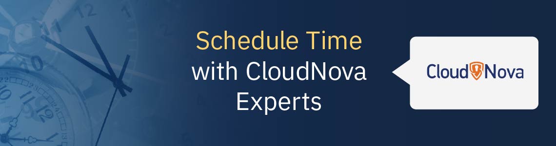 Schedule Time with CloudNova Experts