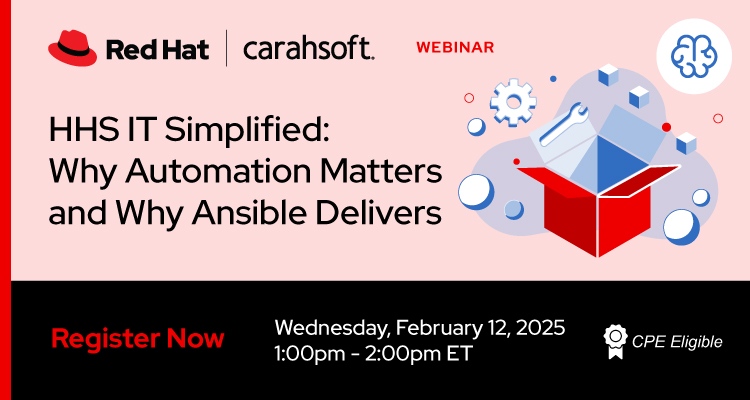 HHS IT Simplified: Why Automation Matters and Why Ansible Delivers