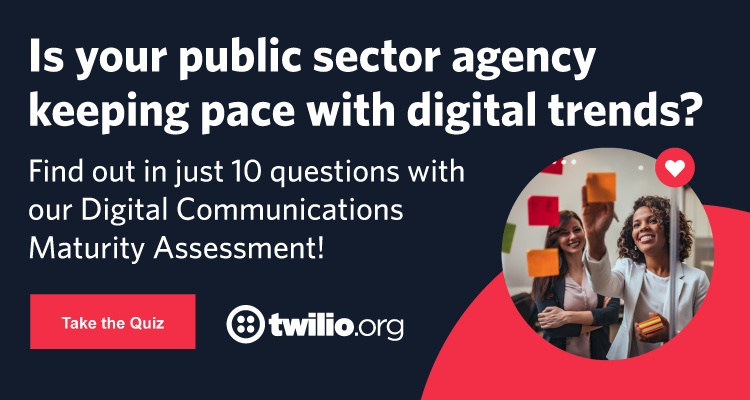 Is your public sector agency keeping pace with digital trends? Find out in just 10 questions with our Digital Communications Maturity Assessment!