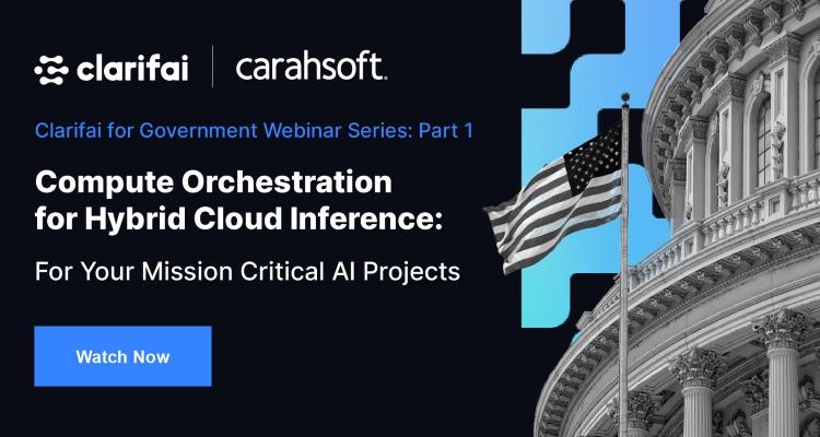 Clarifai for Government Webinar Series: Part 1 Event Banner