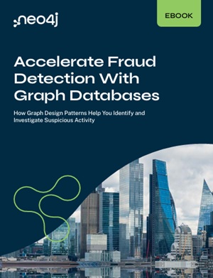 Accelerate Fraud Detection with Graph Database