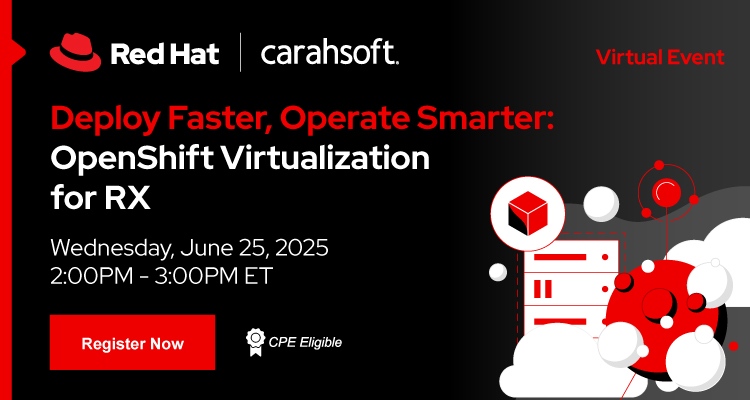 Deploy Faster, Operate Smarter: OpenShift virtualization for RX Event Banner