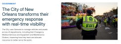 The City of New Orleans Transforms Their Emergency Response With Real-Time Visibility