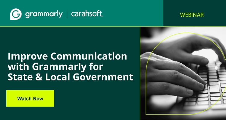 Improve Communication with Grammarly for State & Local Government