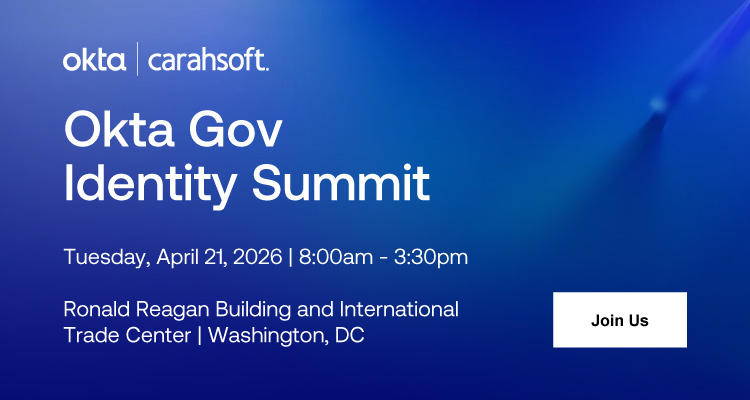 Okta Gov Identity Summit - Event Banner