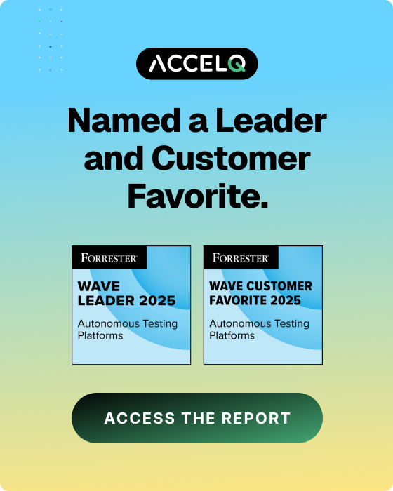 Forrester report: Accelq named a leader and customer favorite