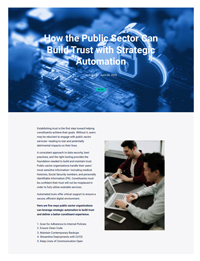 How the Public Sector Can Build Trust with Strategic Automation