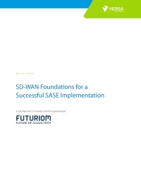 SD-WAN Foundations for a Successful SASE Implementation