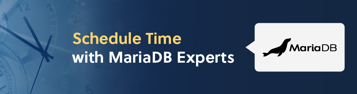 Schedule time with MariaDB experts banner