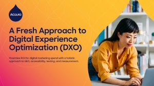 A Fresh Approach to Digital Experience Optimization (DXO)