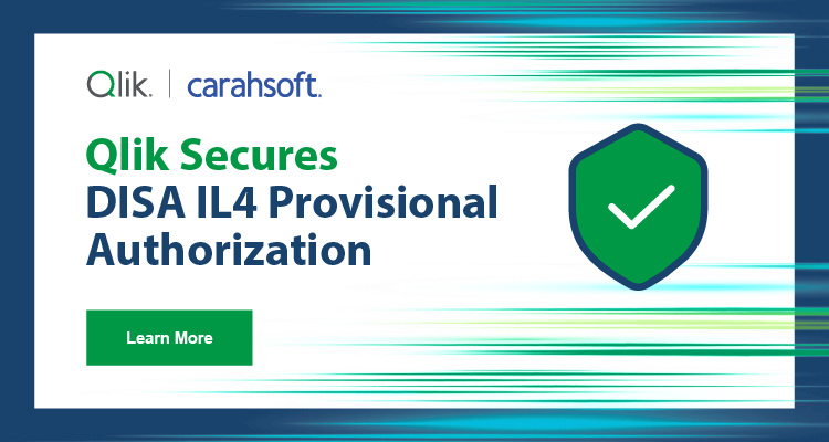 Qlik Secures DISA IL4 Provisional Authorization