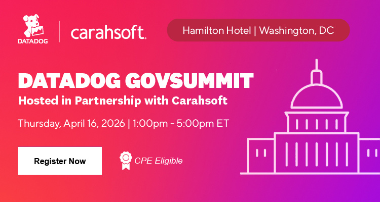 Datadog GovSummit: Hosted in Partnership with Carahsoft Event Banner