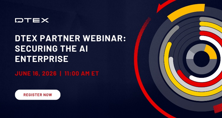 DTEX Partner Webinar: Securing the AI Enterprise | Event Banner 