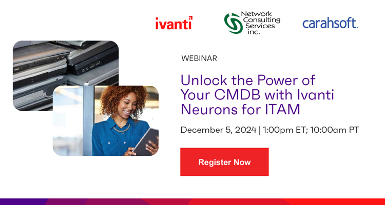 Unlock the Power of Your CMDB with Ivanti Neurons for ITAM Banner