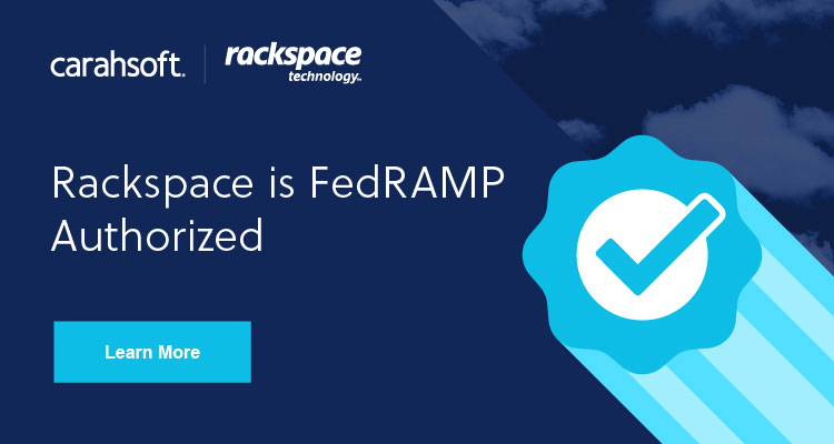 Learn more about the FedRAMP authorized solutions from Rackspace Technology.