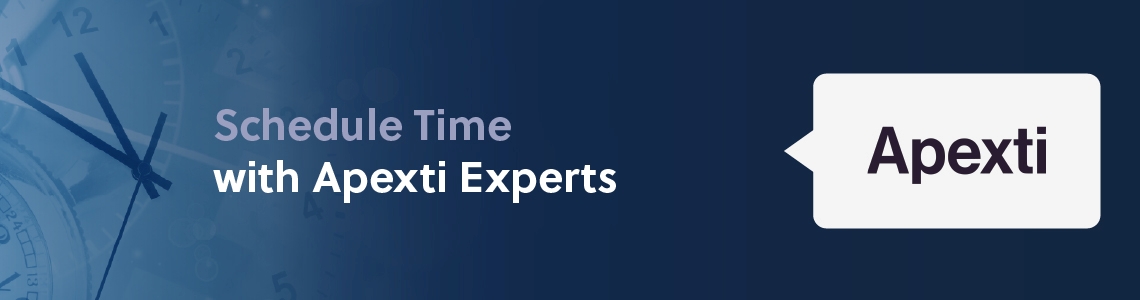 Schedule time with Apexti experts banner