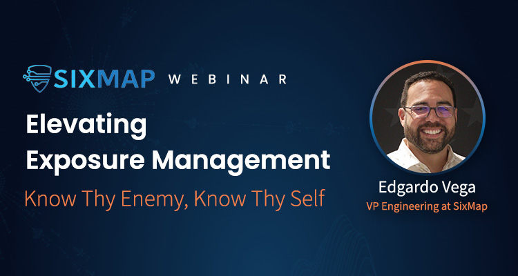 Know Thy Enemy, Know Thyself: Elevating Exposure Management